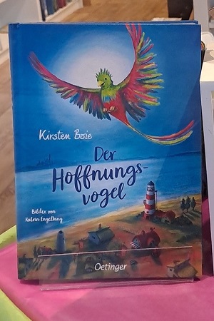 Du betrachtest gerade Der Hoffnungsvogel